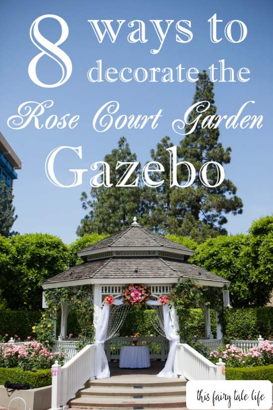 8 Ways to Decorate the Rose Court Garden Gazebo