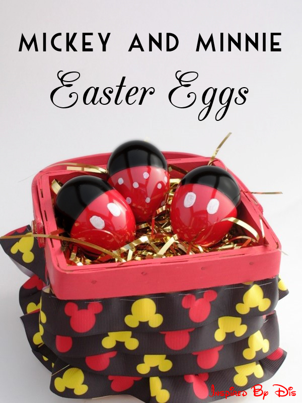 Mickey and Minnie Easter Eggs // Inspired By Dis