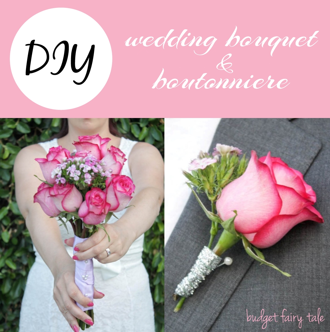 Diy Wedding Bouquet And Boutonniere This Fairy Tale Life