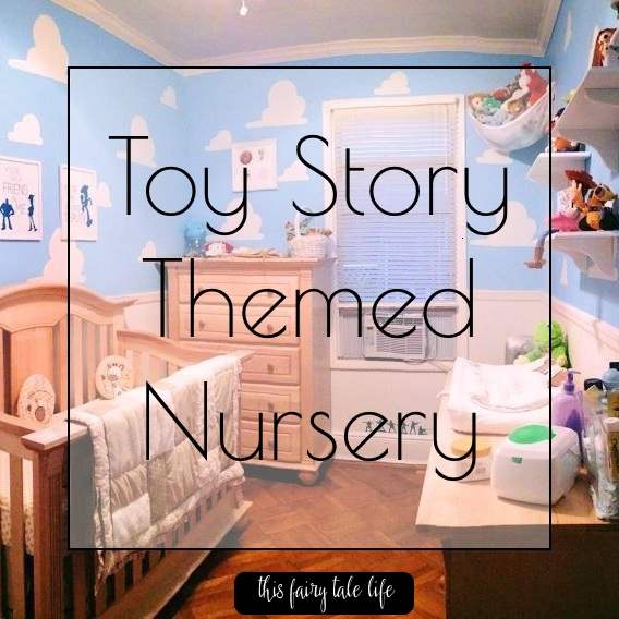 How To Create A Toy Story Themed Nursery This Fairy Tale Life