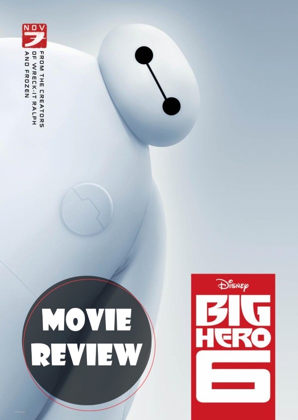 BIG HERO 6 Movie Review