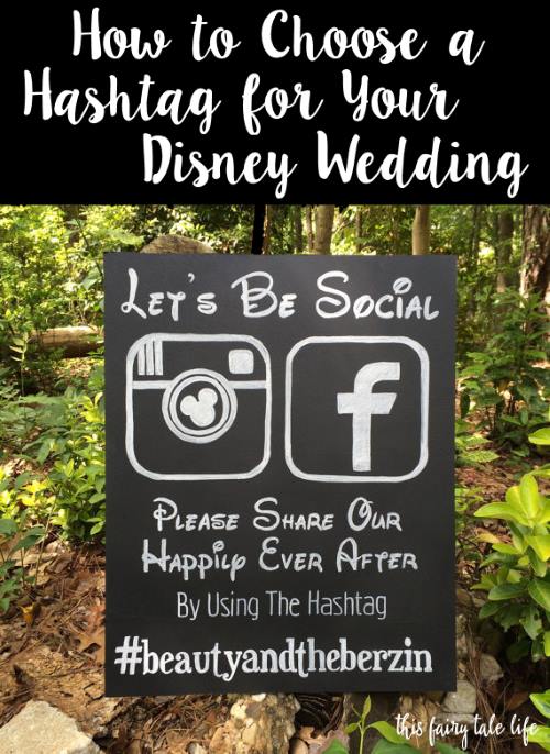 How To Choose A Wedding Hashtag This Fairy Tale Life