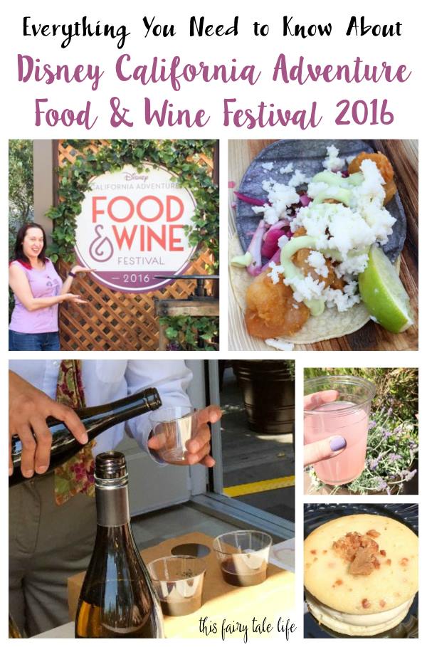 Everything You Need to Know About the Disney California Adventure Food and Wine Festival 2016