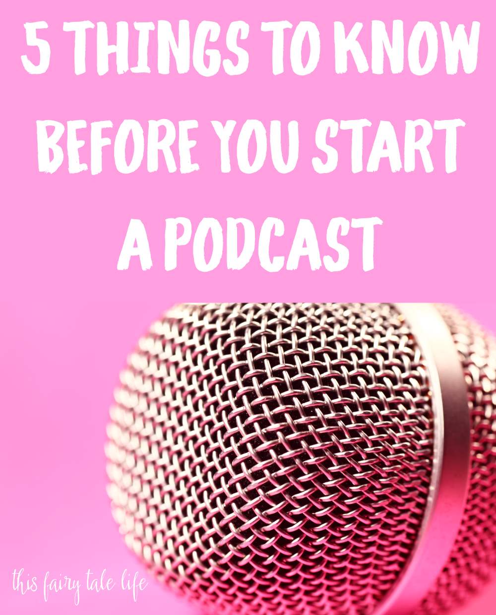 5 Things You Need to Know Before You Start a Podcast